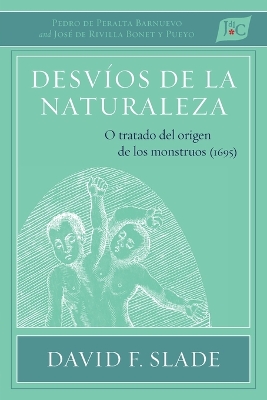 Desvíos de la naturaleza: O tratado del origen de los monstruos (1695)