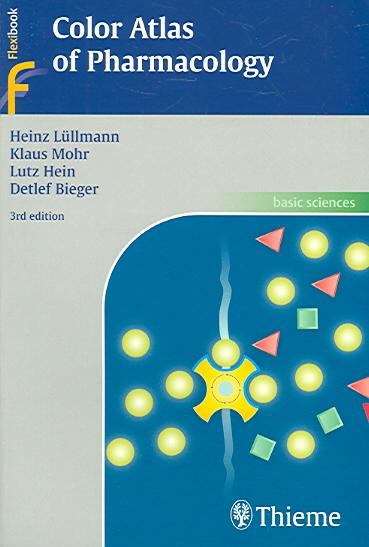 Color Atlas of Pharmacology 3rd ed.