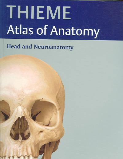 Thieme Atlas of Anatomy: Head and Neuroanatomy