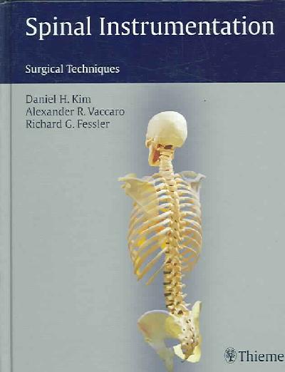 Spinal Instrumentation: Surgical Techniques