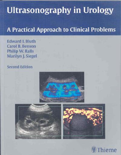 Ultrasonography in Urology: A Practical Approach to Clinical Problems 2nd New edition