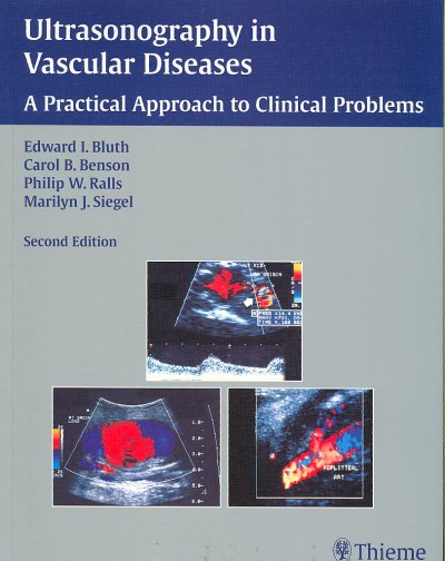 Ultrasonography in Vascular Diseases: A Practical Approach to Clinical Problems