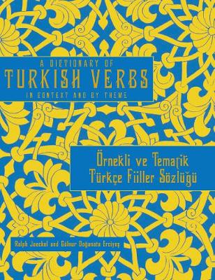 Dictionary of Turkish Verbs: In Context and By Theme