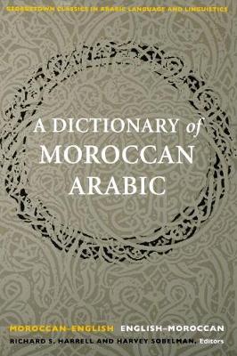 Dictionary of Moroccan Arabic: Moroccan-English/English-Moroccan