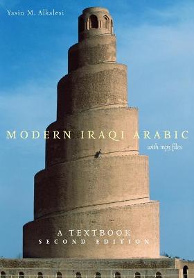 Modern Iraqi Arabic with MP3 Files: A Textbook Second Edition