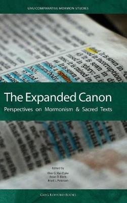 Expanded Canon: Perspectives on Mormonism and Sacred Texts