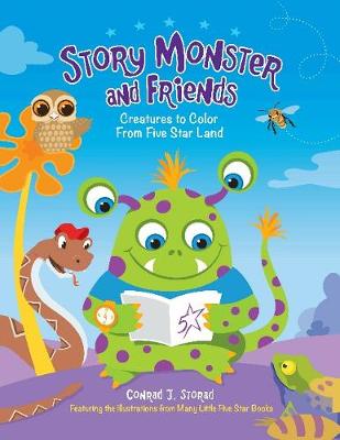 Story Monster and Friends: Creatures to Color from Five Star Land