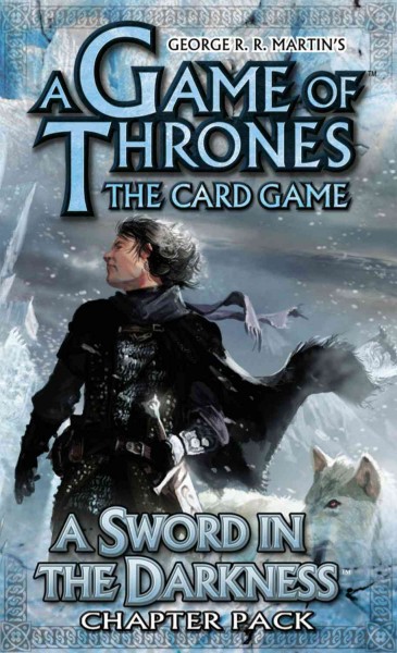 Game of Thrones: The Card Game: A Sword in the Darkness Chapter Pack