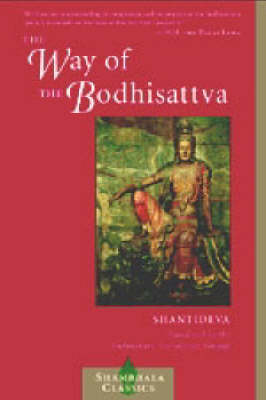 Way of the Boddhisattva: A Translation of the Bodhicharyavatara