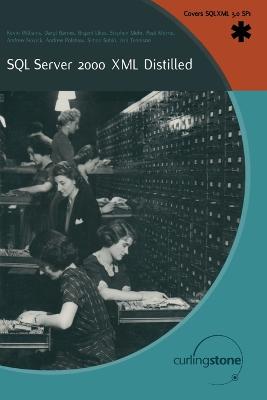 SQL Server 2000 XML Distilled 1st ed.
