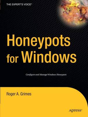 Honeypots for Windows 1st ed.