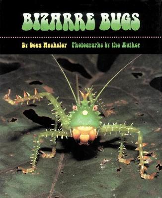 Bizarre Bugs