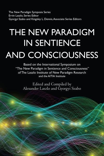 New Paradigm in Sentience and Consciousness