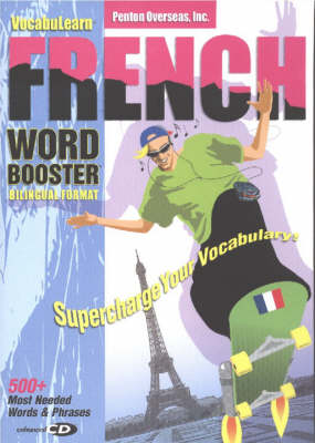 French Word Booster: Over 500 Most Needed Words and Phrases