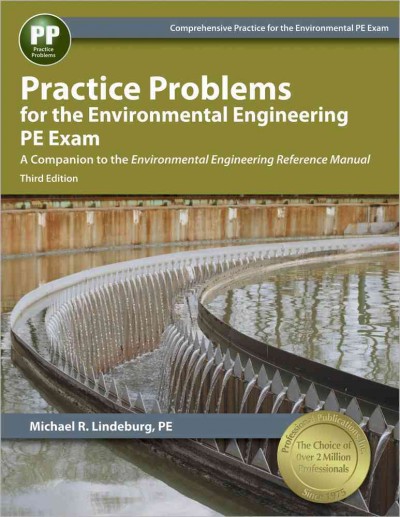 Practice Problems for the Environmental Engineering PE Exam 3rd ed.