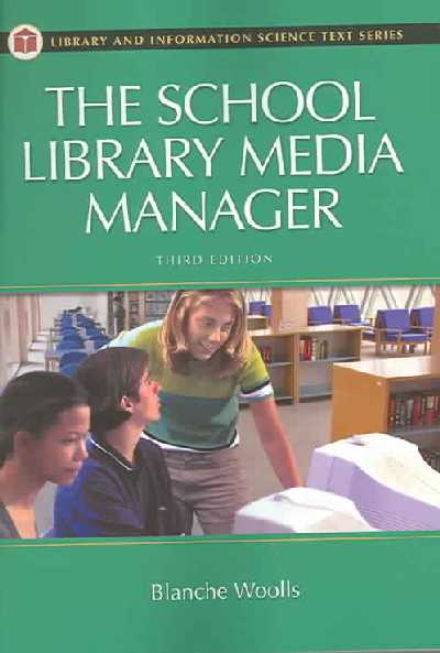 School Library Media Manager, 3rd Edition 3rd Revised edition