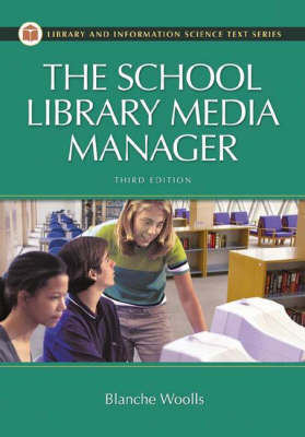 School Library Media Manager, 3rd Edition 3rd Revised edition