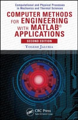 Computer Methods for Engineering with MATLAB® Applications 2nd edition
