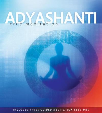 True Meditation Unabridged