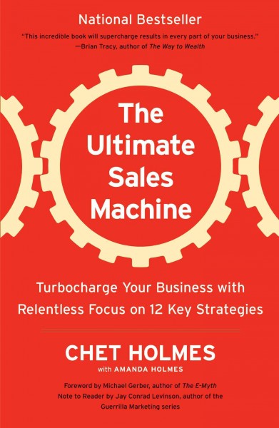 Uc Ultimate Sales Machine--Canceled: Turbocharge Your Business with Relentless Focus on 12 Key Strategies:  Updated Edition