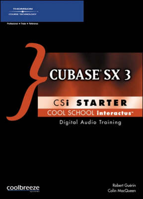 Cubase Sx 3 Csi Starter 2nd Revised edition