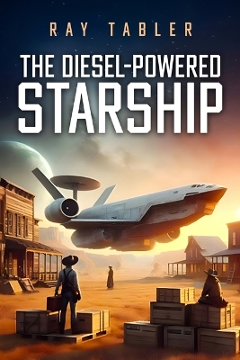 Diesel-Powered Starship