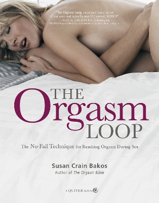 Orgasm Loop: The No-Fail Technique for Reaching Orgasm During Sex