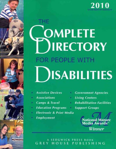 Complete Directory for People with Disabilities 2010 18th 2010 ed.