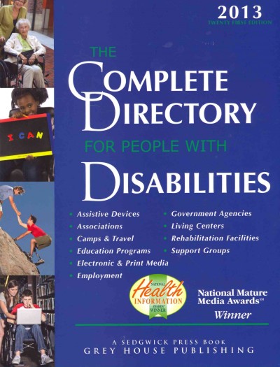 Complete Directory for People with Disabilities, 2013 21st 2013 ed.