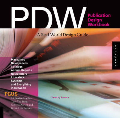Publication Design Workbook: A Real-world Guide to Designing Magazines, Newsletters and Newspapers