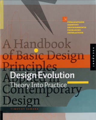 Design Evolution: A Handbook of Basic Design Principles Applied in Contemporary Design