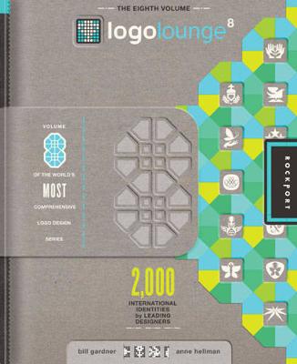 LogoLounge 8: 2,000 International Identities by Leading Designers
