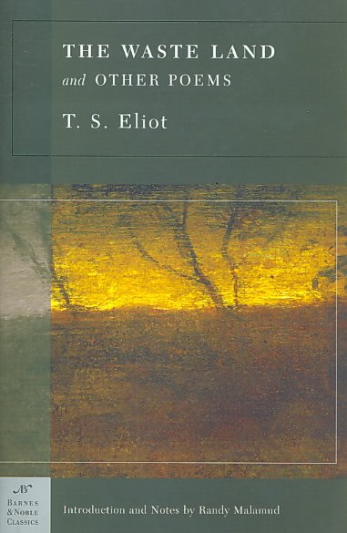 Waste Land and Other Poems (Barnes & Noble Classics Series)