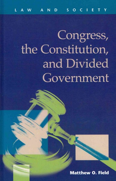 Congress, the Constitution, and Divided Government