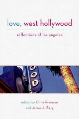 Love, West Hollywood: Reflections of Los Angeles