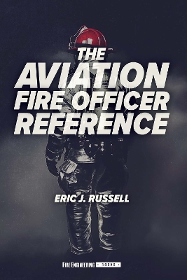 Aviation Fire Officer Reference
