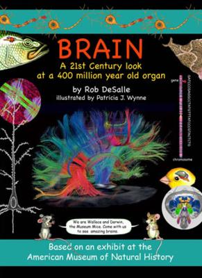 Brain Volume 2: A 21st Century Look at a 400 Million Year Old Organ New edition