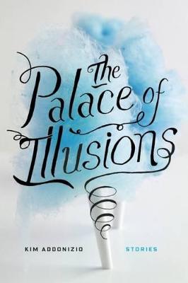 Palace of Illusions: Stories