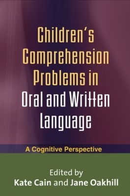 Children's Comprehension Problems in Oral and Written Language: A Cognitive Perspective