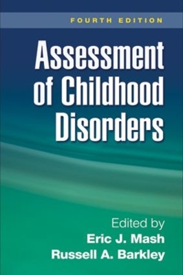 Assessment of Childhood Disorders, Fourth Edition 4th edition
