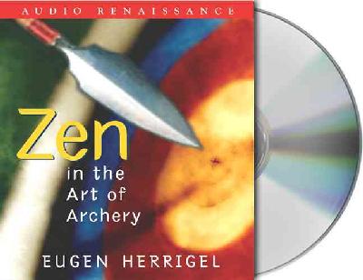Zen in the Art of Archery Abridged edition