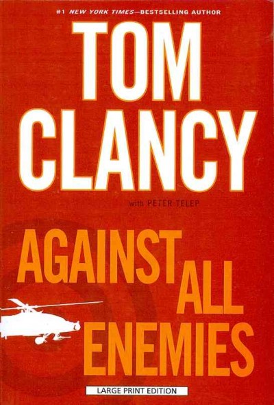 Against All Enemies Large Print ed.