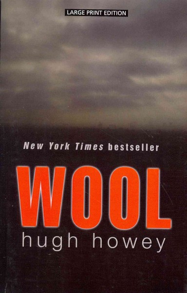 Wool Large type / large print edition
