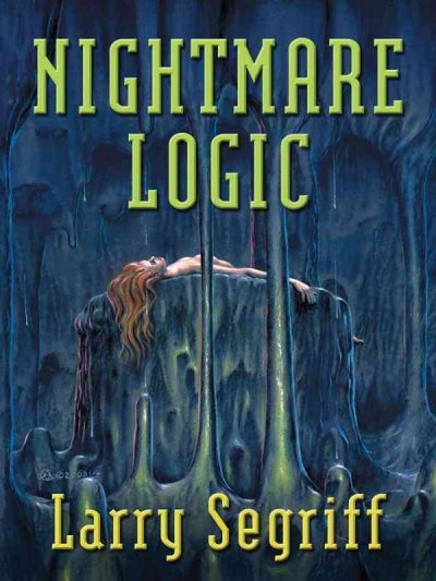 Nightmare Logic