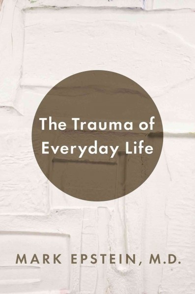Trauma of Everyday Life