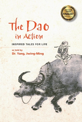 Dao in Action: Inspired Tales for Life New edition