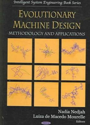 Evolutionary Machine Design: Methodology & Applications