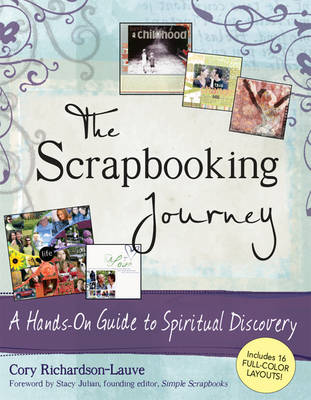 Scrapbooking Journey: A Hands-On Guide to Spiritual Discovery