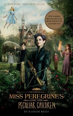 Miss Peregrine's Home for Peculiar Children (Movie Tie-In Edition) Media tie-in