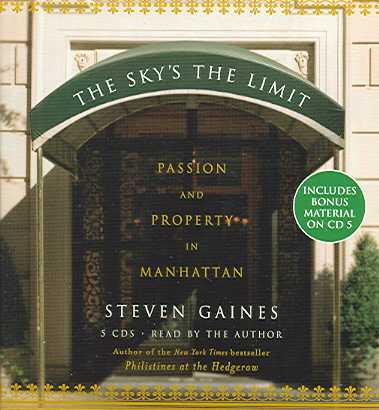 Sky's the Limit: Passion and Property in Manhattan Abridged edition